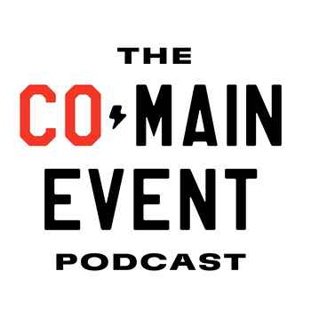 Latest Co-Main Event podcasts with mp3 links